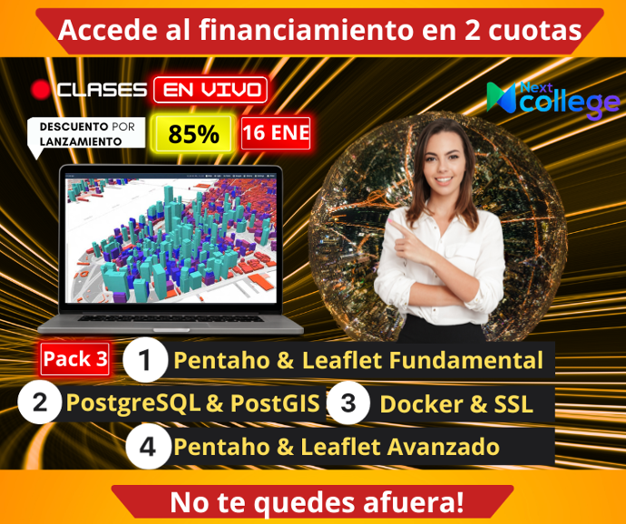Pack 3 Plus(Pentaho & Leaflet Fundamental +PostgreSQL & PostGIS + Pentaho & Leaflet Avanzado + Docker & SSL) (Cuota 1)
